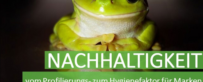 Nachhaltigkeit als Hygienefaktor