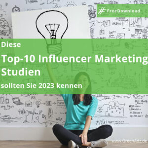 Top-10-Influencer Marketing Studien inkl. Downloadlinks