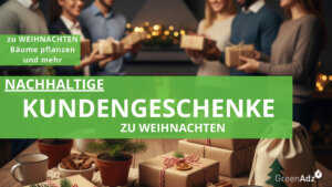 Nachhaltige Weihnachtsgeschenke für Mitarbeiter & Kunden (2025)