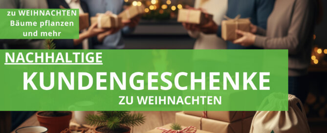 Nachhaltige Weihnachtsgeschenke für Mitarbeiter & Kunden (2025)